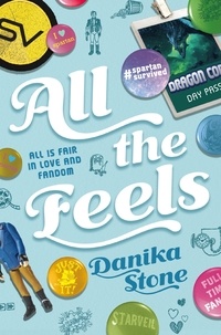 Danika Stone - All The Feels - A Swoon Novel.