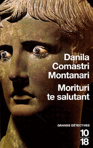 Danila Comastri Montanari - Morituri te salutant.