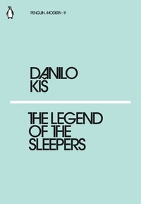 Danilo Kiš - The Legend of the Sleepers.