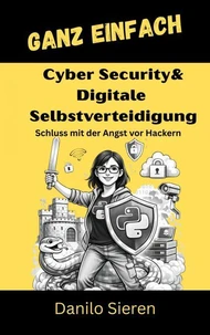 Cyber Security &amp; Digitale Selbstverteidigung