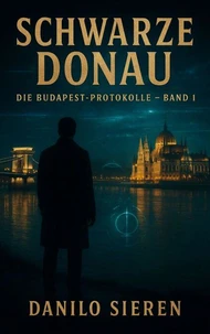 Schwarze Donau Band 1