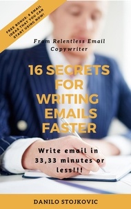  Danilo Stojkovic - 16 Secrets For Writing Emails Faster.