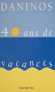 40 ans de vacances
