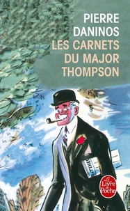 Les carnets du major W. Marmaduke Thompson