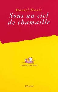 Sous un ciel de chamaille