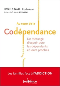 Au coeur de la codépendance