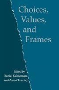 Daniyel Kahanman - Choices, Values, And Frames.