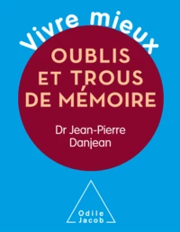 Oublis et trous de mémoires