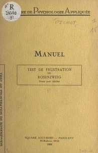 Le test de frustration de Rosenzweig (forme pour adulte)