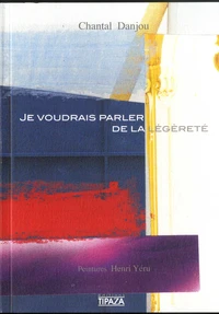 Je voudrais parler de la légèreté