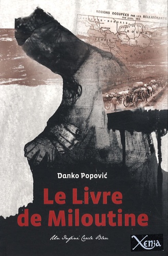 Danko Popovic - Le Livre de Miloutine.