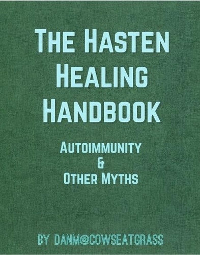  DanM@CowsEatGrass - The Hasten Healing Handbook.
