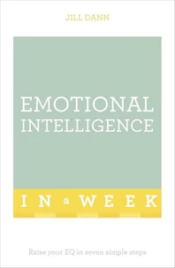 Emotional Intelligence In A Week