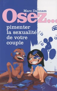 Osez pimenter la sexualité de votre couple