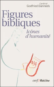 Figures Bibliques. Icones D'Humanite