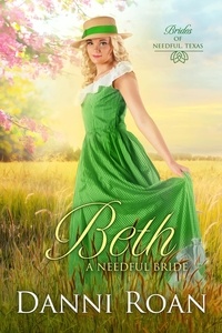  Danni Roan - Beth - Brides of Needful Texas, #3.