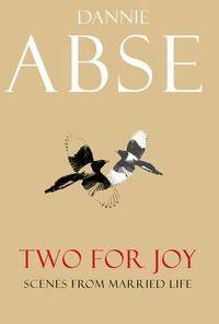 Dannie Abse - Two for Joy.