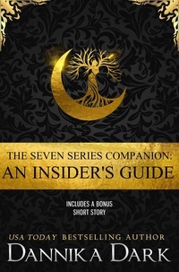 Télécharger des ebooks gratuits sur ipad The Seven Series Companion: An Insider's Guide 9798215367940 ePub MOBI iBook par Dannika Dark (Litterature Francaise)