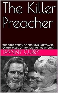  Danny Curry - The Killer Preacher.