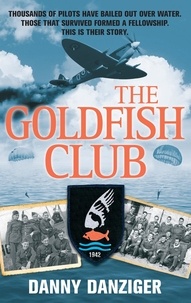 Danny Danziger - The Goldfish Club.