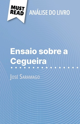 Ensaio sobre a Cegueira de José Saramago. (Análise do livro)