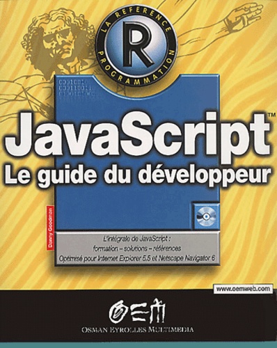 Danny Goodman - Javascript. Le Guide Du Developpeur, Avec Cd-Rom.