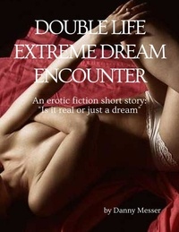  Danny Messer - Double Life Extreme Dream Encounter.
