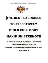 The Best Exercises To Effectively Build Full Body Maximum Strength