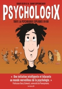 Ebooks pour mac téléchargement gratuit Psychologix  - Toute la psychologie expliquée en BD in French par Danny Oppenheimer, Grady Klein