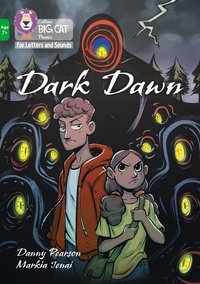 Danny Pearson et Markia Jenai - Dark Dawn - Band 05/Green.