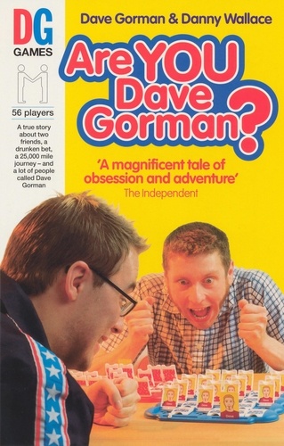 Danny Wallace et Dave Gorman - Are You Dave Gorman?.