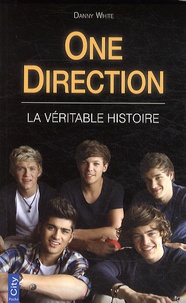 Danny White - One direction - La véritable histoire.