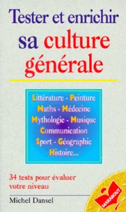 Tester et enrichir sa culture générale