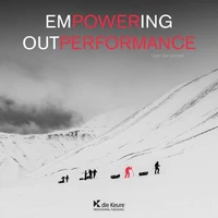 Empowering outperformance - a contemporary strategy for grand goal achievement