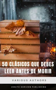 50 Clásicos que debes leer antes de morir