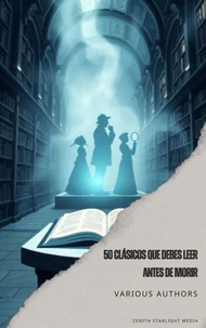 50 Clásicos que debes leer antes de morir