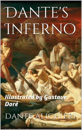 Dante's Inferno. Illustrated by Gustave Doré