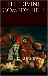 Dante Alighieri - The Divine Comedy: Hell.