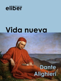 Dante Alighieri - Vida nueva.