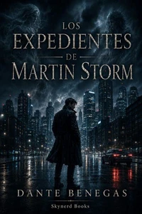 Los Expedientes de Martin Storm