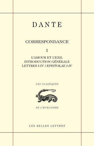 Correspondance. Tome 1, L'amour et l'exil. Introduction générale. Lettres I - IV / Epistolae I - IV