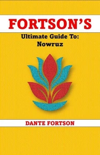 Fortson's Handbooks For The Holidays: Nowruz (Persian New Year)