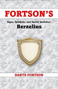 Fortson's Signs, Symbols, and Secret Societies: Berzelius