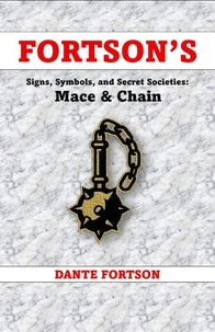 Fortson's Signs, Symbols, and Secret Societies: Mace &amp; Chain
