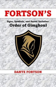Fortson's Signs, Symbols, and Secret Societies: Order of Gimghoul