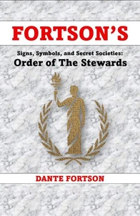 Fortson's Signs, Symbols, and Secret Societies: Order of The Stewards