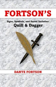 Fortson's Signs, Symbols, and Secret Societies: Quill &amp; Dagger