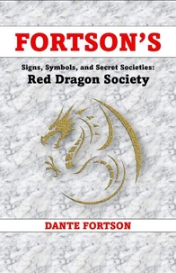 Fortson's Signs, Symbols, and Secret Societies: Red Dragon Society