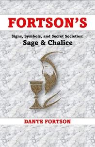 Fortson's Signs, Symbols, and Secret Societies: Sage &amp; Chalice