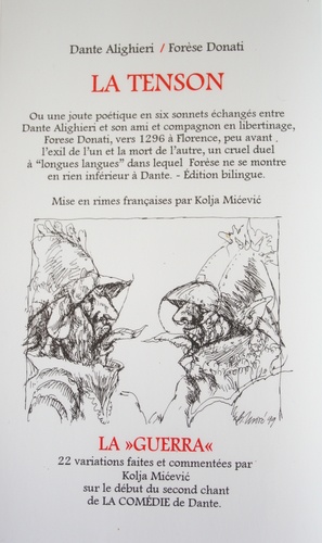  Dante et Forese Donati - La Tenson - Suivi de La "Guerra", 22 variations faites et commentées par Kolja Micevic du second chant de La Comédie de Dante.